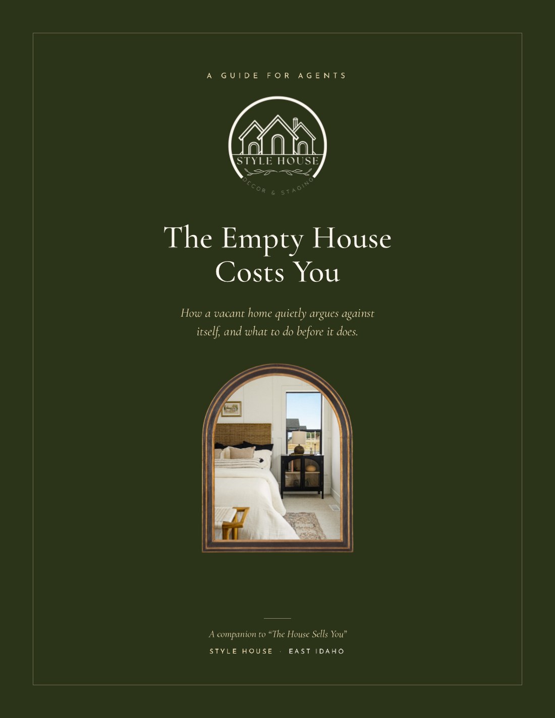 Cover of The Empty House Costs You, a Style House guide for agents